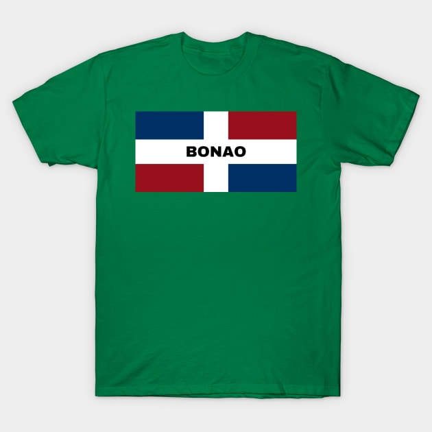 Bonao City in Dominican Republic Flag T-Shirt by aybe7elf